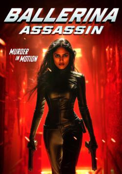 شاهدمشاهدة فيلم حصرى Ballerina Assassin 2025 مترجم