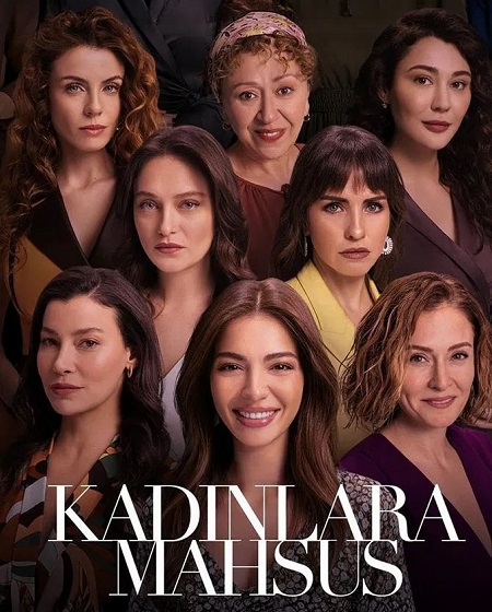 شاهدمشاهدة فيلم Kadinlara Mahsus 2023 مترجم