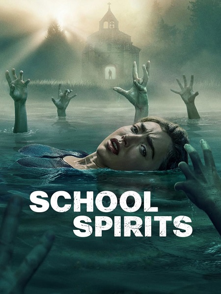شاهدمسلسل School Spirits الموسم الثالث الحلقة 1 مترجمة