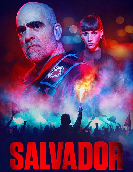 شاهدمسلسل Salvador الموسم الاول الحلقة 6 مترجمة