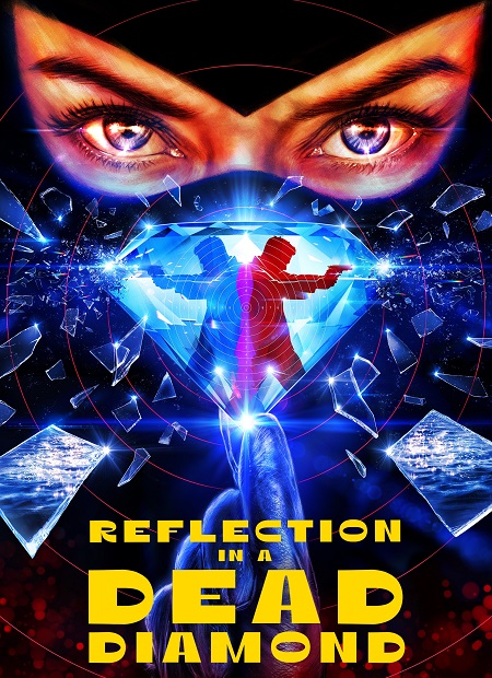شاهدمشاهدة فيلم Reflection in a Dead Diamond 2025 مترجم