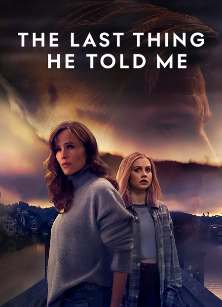مسلسل The Last Thing He Told Me الموسم الثاني الحلقة 3 مترجمة
