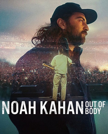 شاهدمشاهدة فيلم Noah Kahan Out of Body 2026 مترجم
