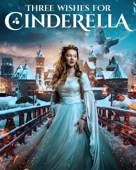 شاهدمشاهدة فيلم Three Wishes for Cinderella 2021 مترجم