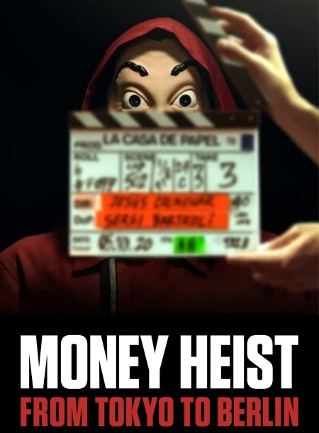 شاهدمسلسل La casa de papel From Tokyo to Berlin 